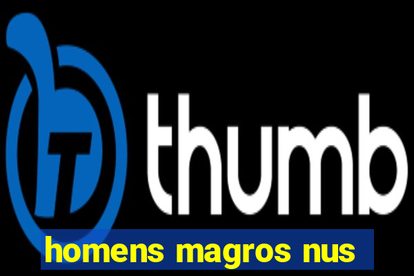 homens magros nus